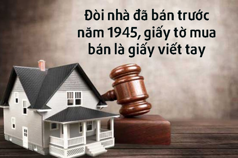 Đòi nhà đã bán trước năm 1975, giấy tờ mua bán chỉ là giấy viết tay