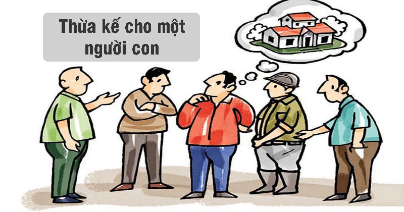 Thừa kế cho một người con, gia đình có 5 người con