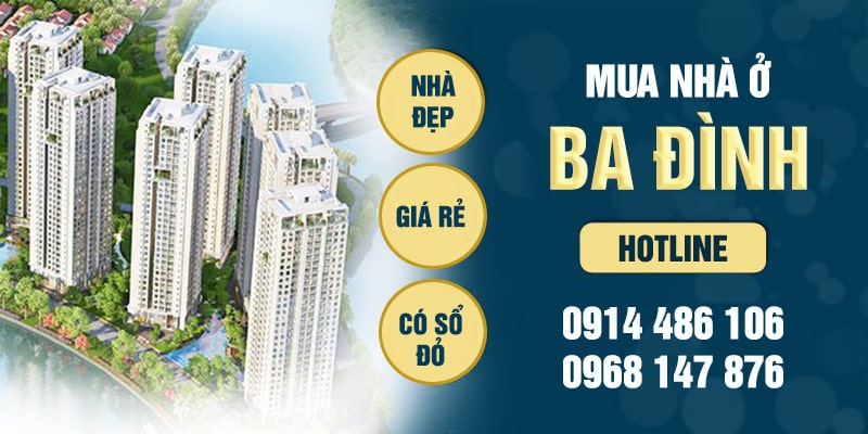 Mua nhà ở Ba Đình, tìm mua nhà đẹp, giá rẻ, có sổ đỏ