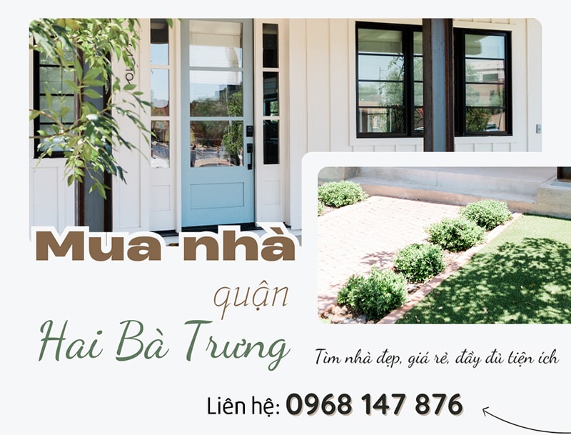 Mua nhà quận Hai Bà Trưng, Tìm nhà đẹp, giá rẻ, đầy đủ tiện ích