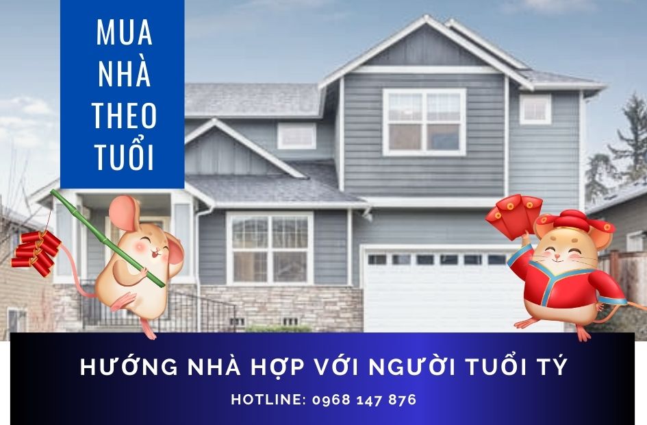 Hướng nhà hợp tuổi Tý? Cách chọn hướng nhà chuẩn phong thủy, tăng tài lộc, đón bình an