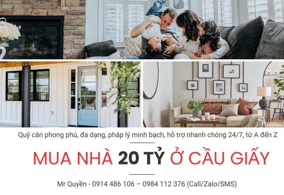 Mua nhà 20 tỷ ở Cầu Giấy – pháp lý chuẩn, kho căn đa dạng, sinh lời bền vững, cơ hội vàng đầu tư ngay hôm nay