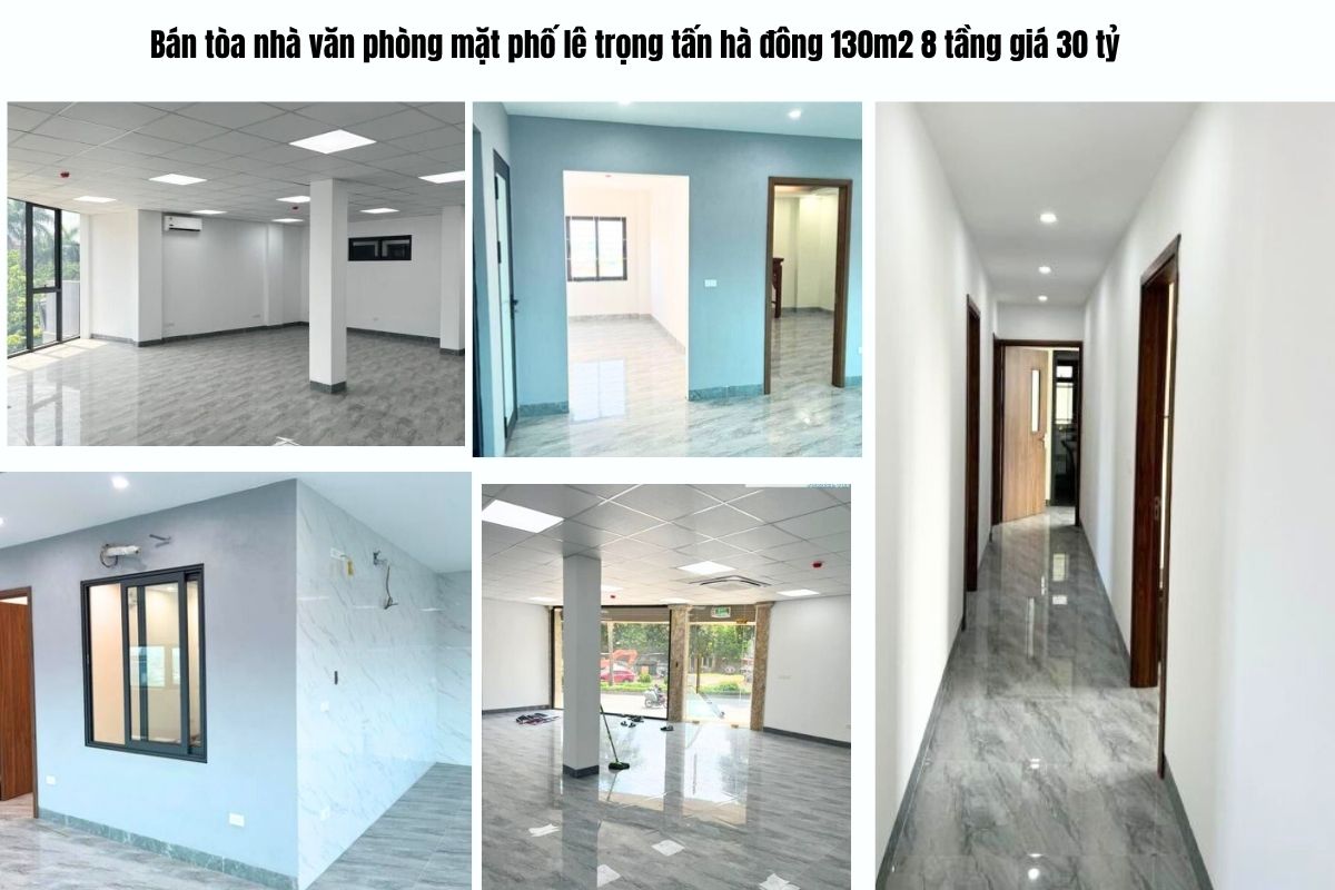 Bán tòa nhà văn phòng mặt phố lê trọng tấn hà đông 130m2 8 tầng giá 30 tỷ