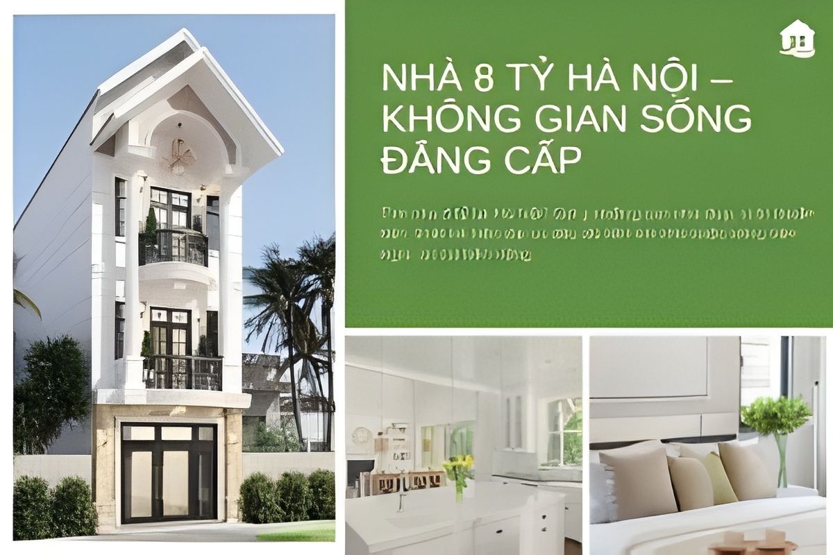 Mua Nhà 8 Tỷ Hà Nội – Không Gian Sống Đẳng Cấp