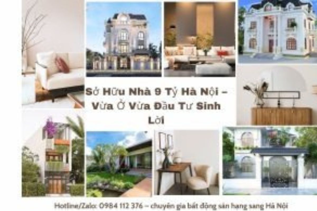 Sở Hữu Nhà 9 Tỷ Hà Nội – Vừa Ở Vừa Đầu Tư Sinh Lời