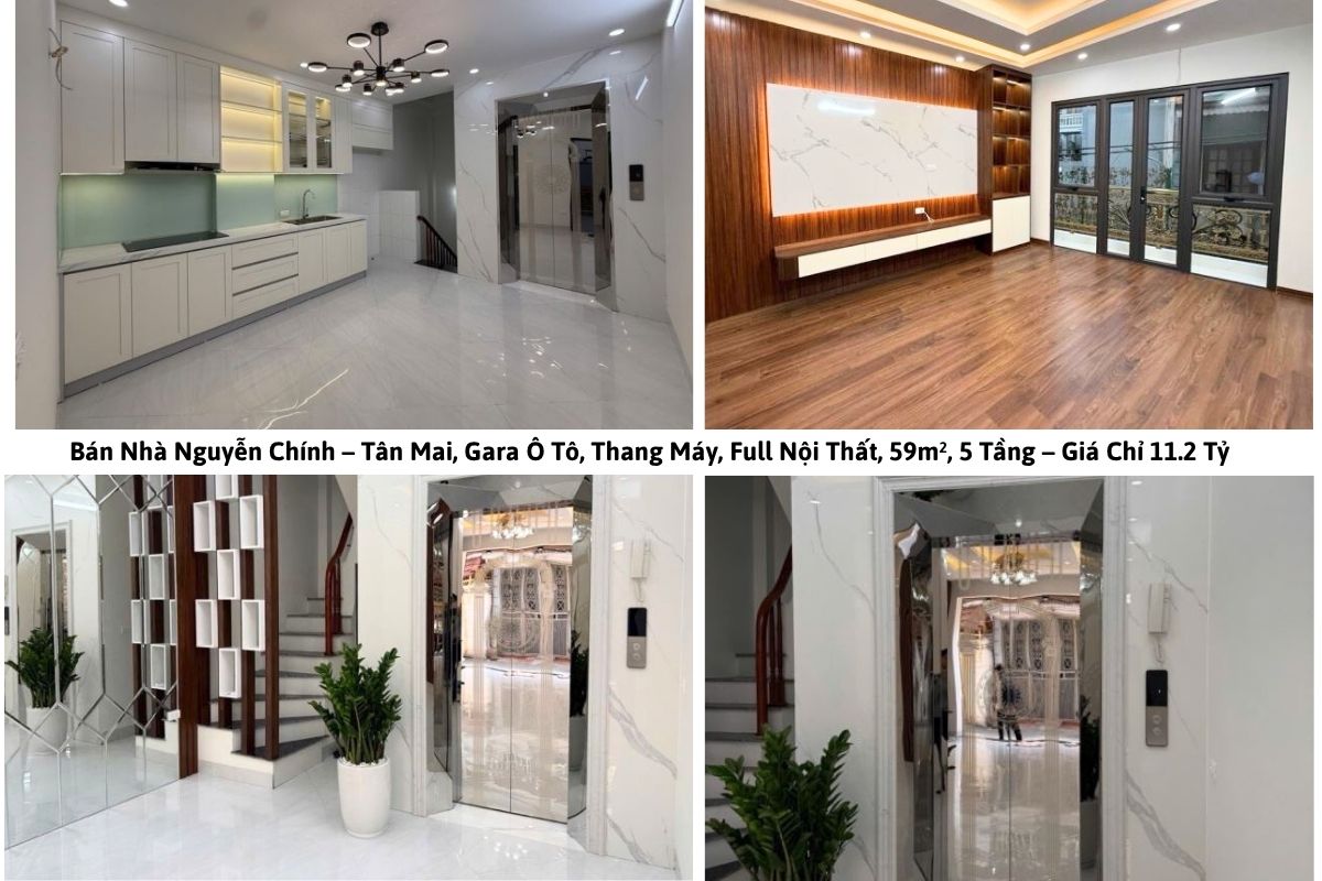 Bán Nhà Nguyễn Chính – Tân Mai, Gara Ô Tô, Thang Máy, Full Nội Thất, 59m², 5 Tầng – Giá Chỉ 11.2 Tỷ