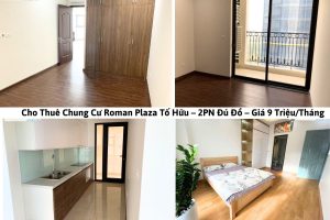 Cho Thuê Chung Cư Roman Plaza Tố Hữu – 2PN Đủ Đồ – Giá 9 Triệu/Tháng